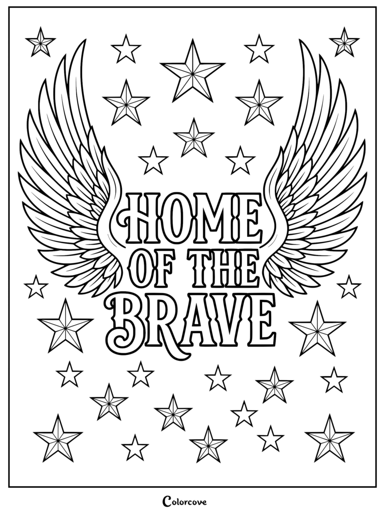 A 4th of July coloring page featuring the text Home of the Brave flanked by large feathered wings and surrounded by various sized stars.