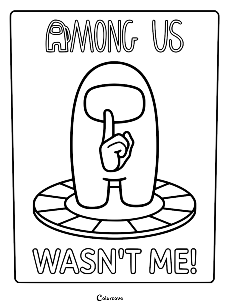 Among Us crewmate performing the shh gesture on a circular vent, featuring Among Us and Wasn't Me text in this printable coloring page.