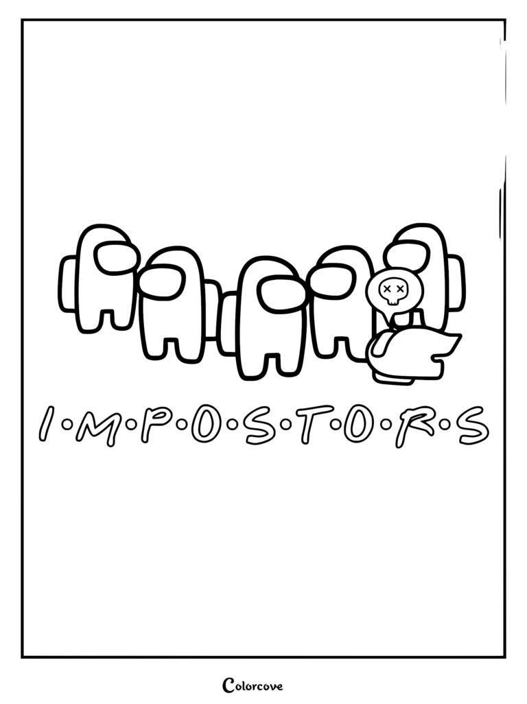A line art coloring page featuring four Among Us crewmates standing in a row with the word IMPOSTORS written below in a stylized font.