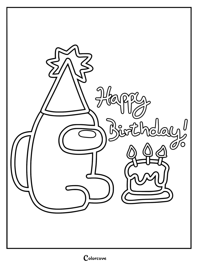 A printable Among Us birthday coloring page featuring a crewmate wearing a party hat next to a cake with three lit candles and text that says Happy Birthday.