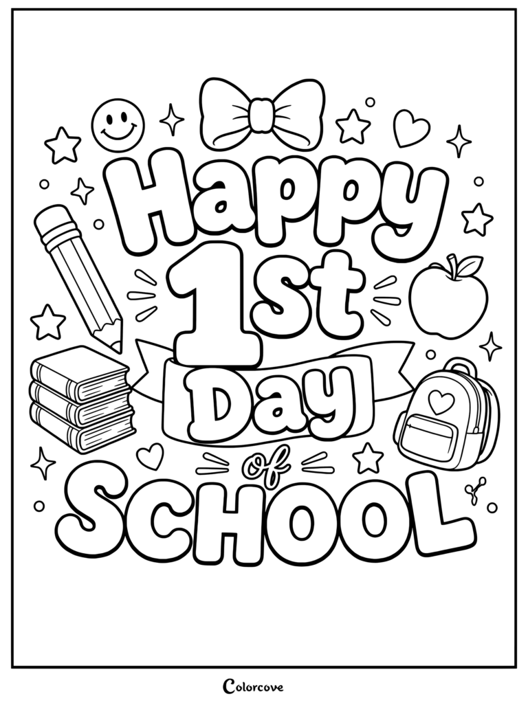 Happy 1st Day of School coloring page featuring a pencil, stack of books, apple, backpack, bow, and smiley face.