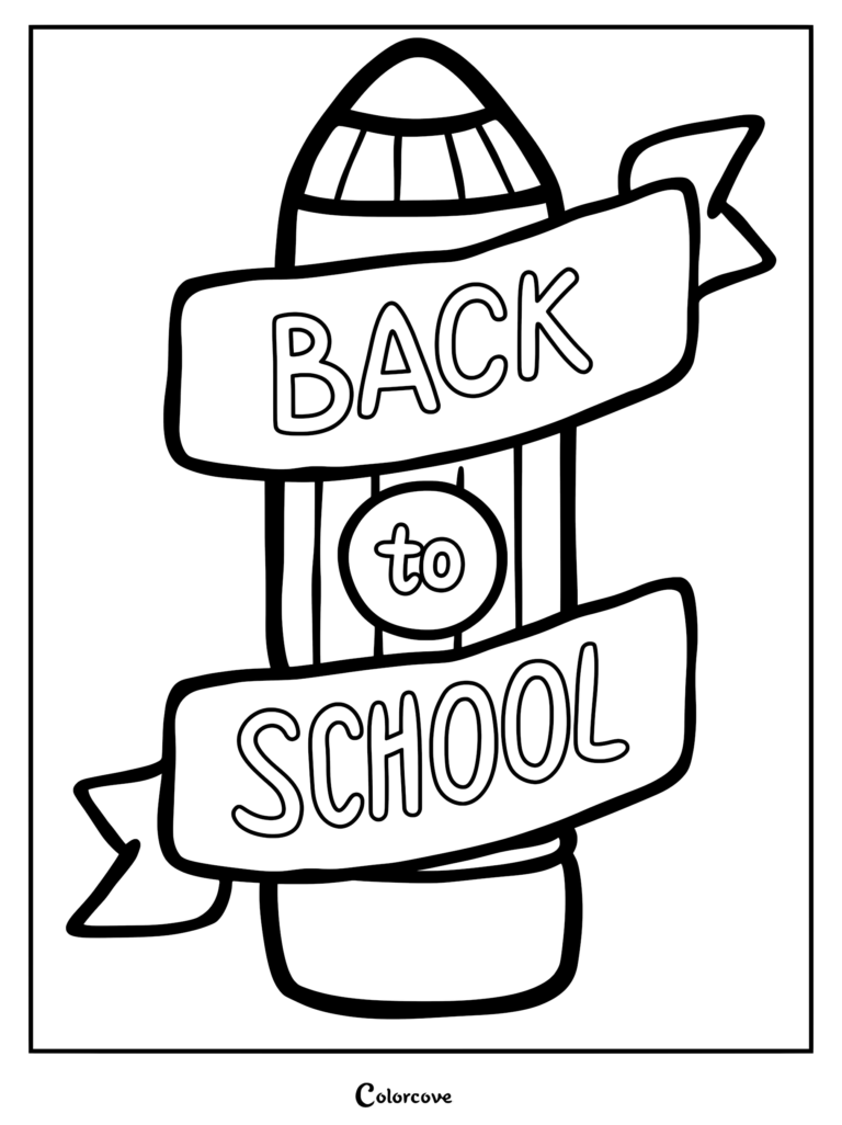 A Back To School coloring page featuring a large pencil wrapped in two banners with the text Back to School.