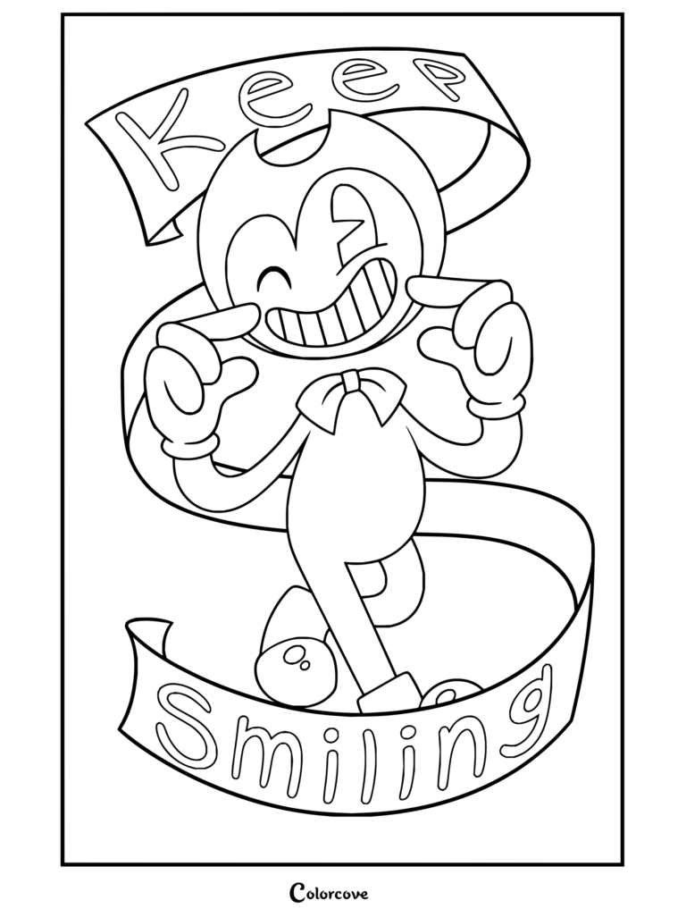 Dibujo para colorear de Bendy and the Ink Machine con Bendy sonriendo y tirándose de las mejillas junto a una pancarta que dice «Keep Smiling».