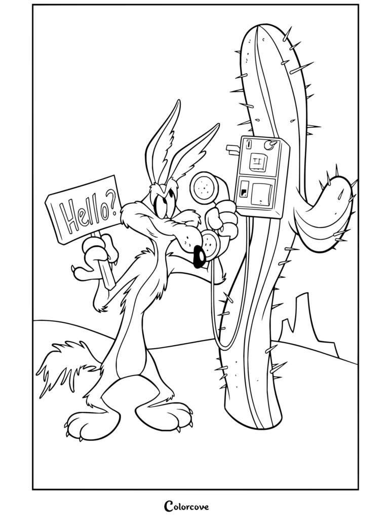 Dibujo para colorear imprimible de Coyote sosteniendo un cartel que dice «Hola» y hablando por un teléfono público sujeto a un cactus en el desierto.