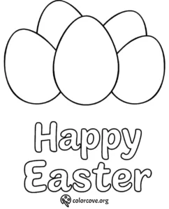 Easter coloring page with eggs and Happy Easter text, perfect for kids to celebrate the holiday creatively.