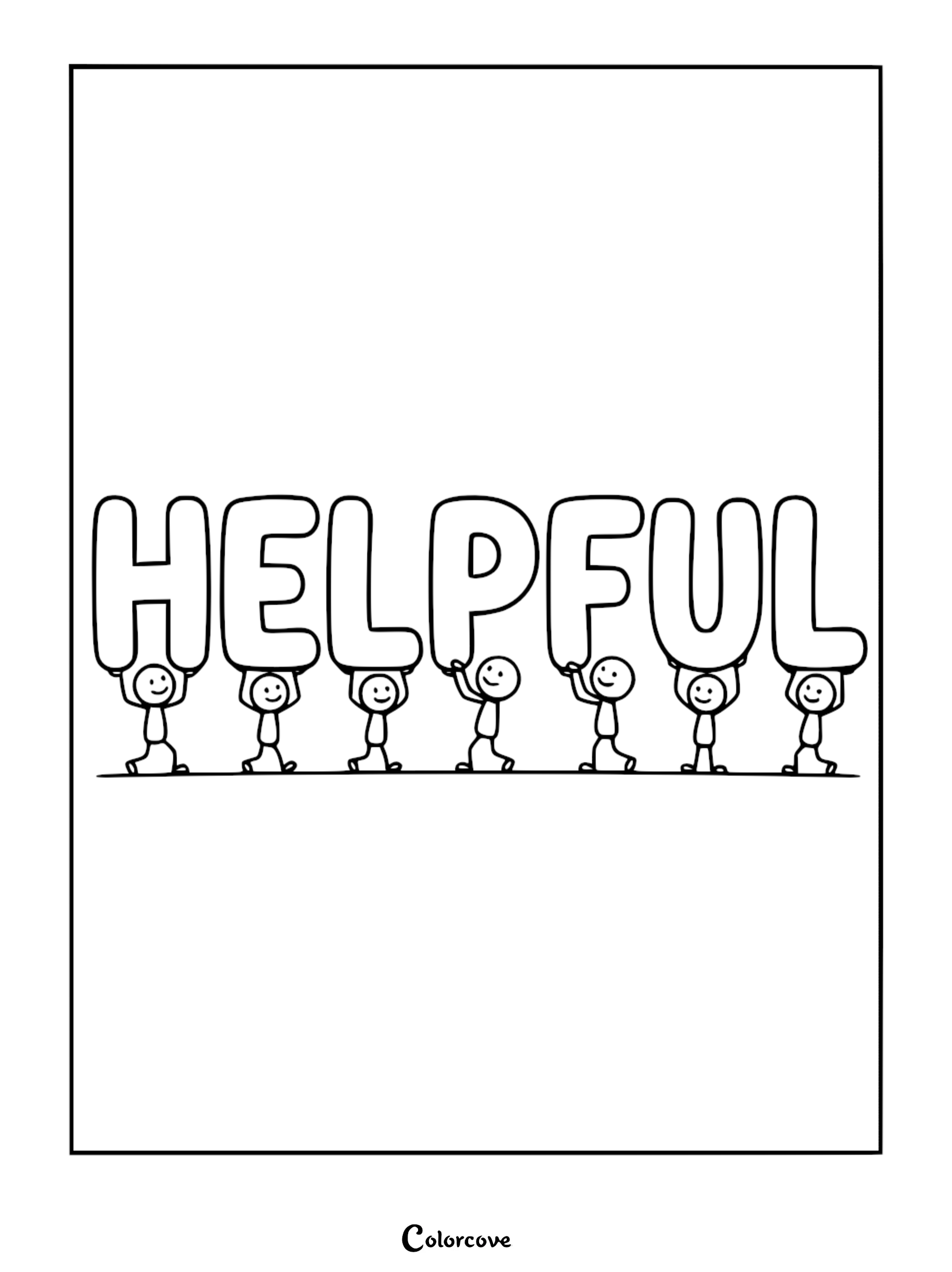 Seven stick figures working together to hold up the word HELPFUL in this printable kindness-themed coloring page.