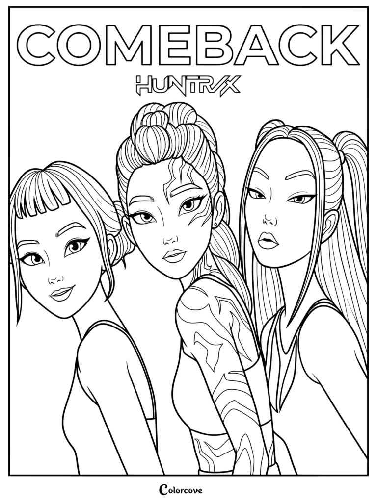 A printable coloring page featuring the Kpop Demon Hunters group Huntrix in their Comeback poster style, showcasing three members with distinct hairstyles and intricate arm markings.