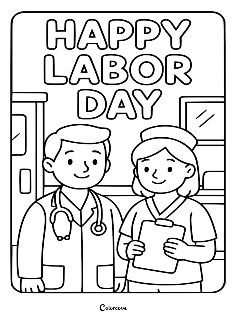 A male doctor with a stethoscope and a female nurse holding a clipboard standing in a hospital, Labor Day coloring page.