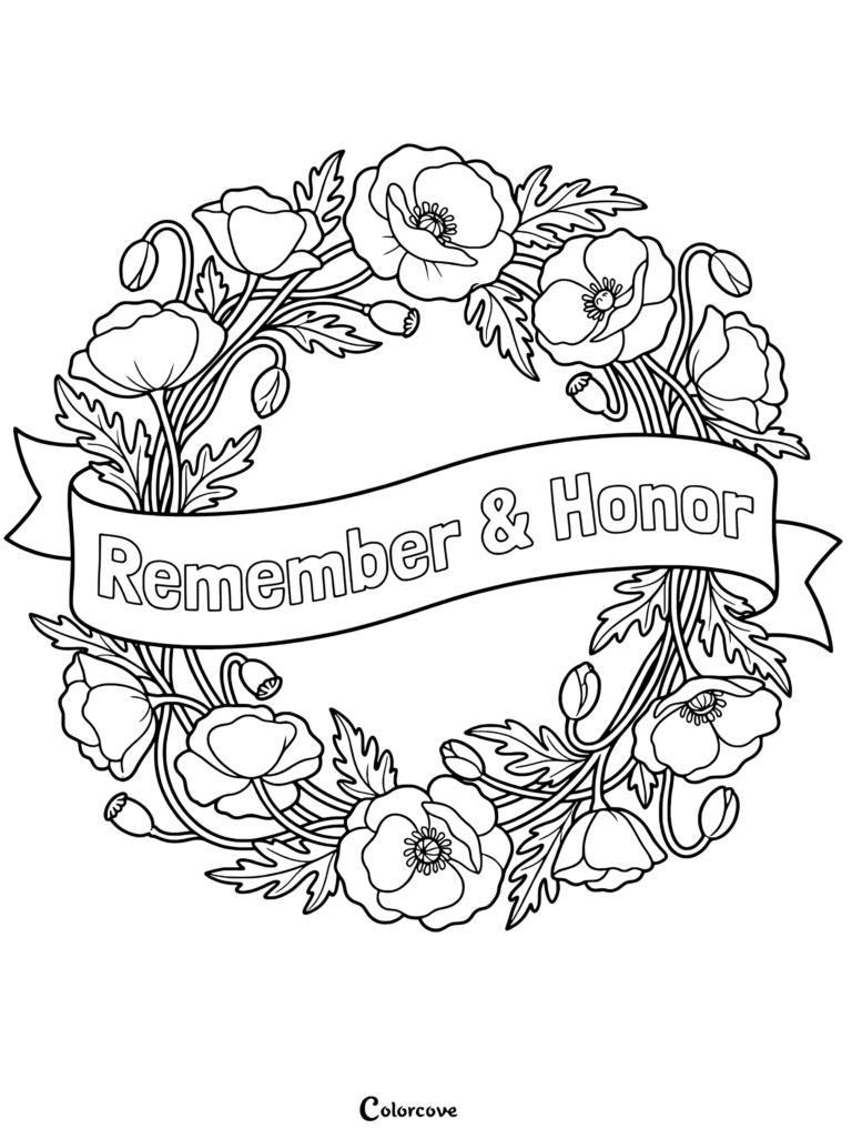 A Memorial Day coloring page featuring a circular wreath of blooming poppies with a banner across the center that reads Remember and Honor.