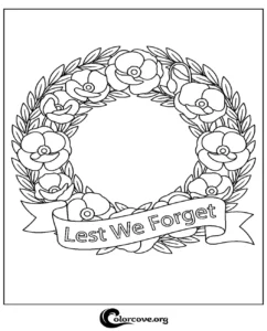 A beautiful poppy flower wreath coloring page with a Lest We Forget banner for Remembrance Day activities.