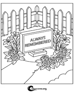 A memorial headstone coloring page with the words Always Remembered surrounded by roses and lilies in a garden setting for funeral or memorial activities.