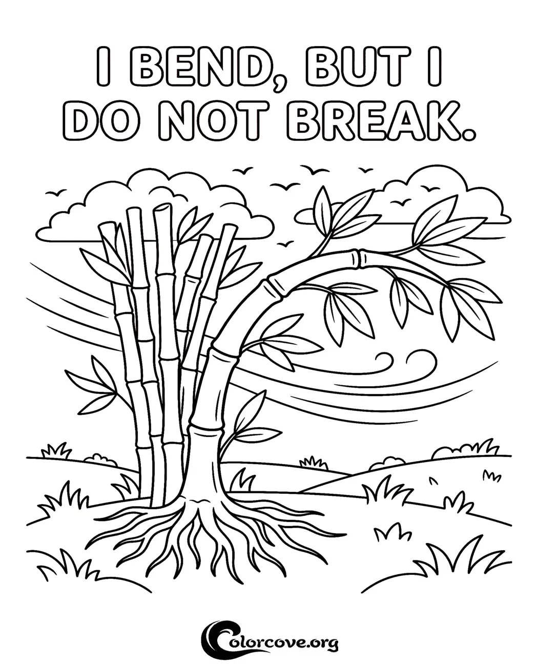Inspire resilience with this beautiful bamboo coloring page featuring the encouraging quote, I bend, but I do not break. Download and print this mindfulness coloring sheet for free in seconds.
