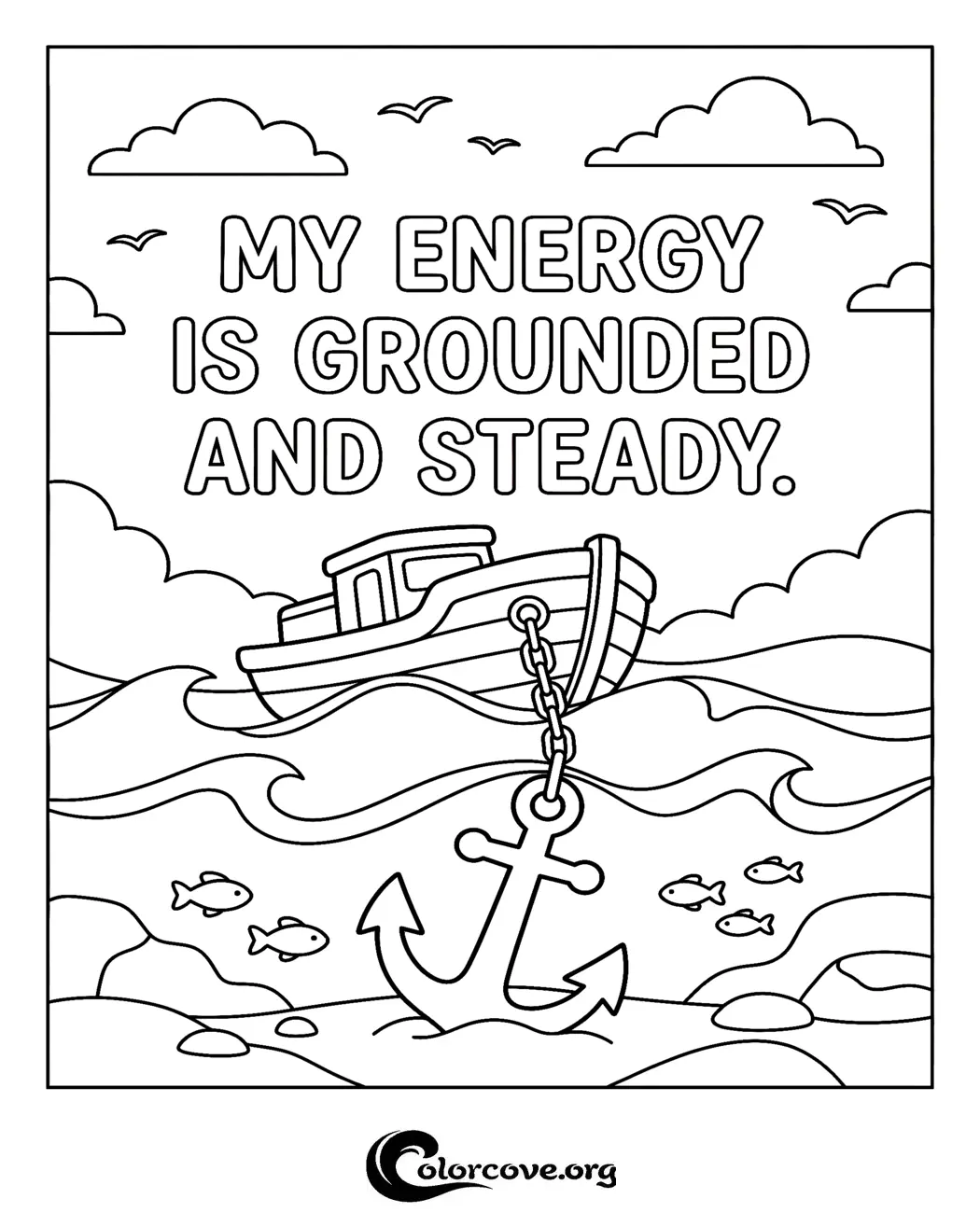 Practice mindfulness and relaxation with this printable affirmation coloring page featuring a peaceful boat at sea. Perfect for adults and kids seeking a moment of calm and grounding.