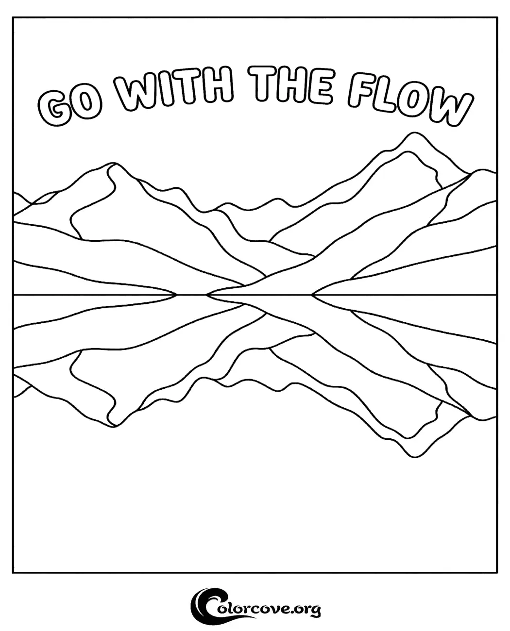 Find your zen with this beautiful Go With The Flow mountain landscape coloring page. This printable art features a serene mirrored lake reflection that is perfect for mindful coloring.
