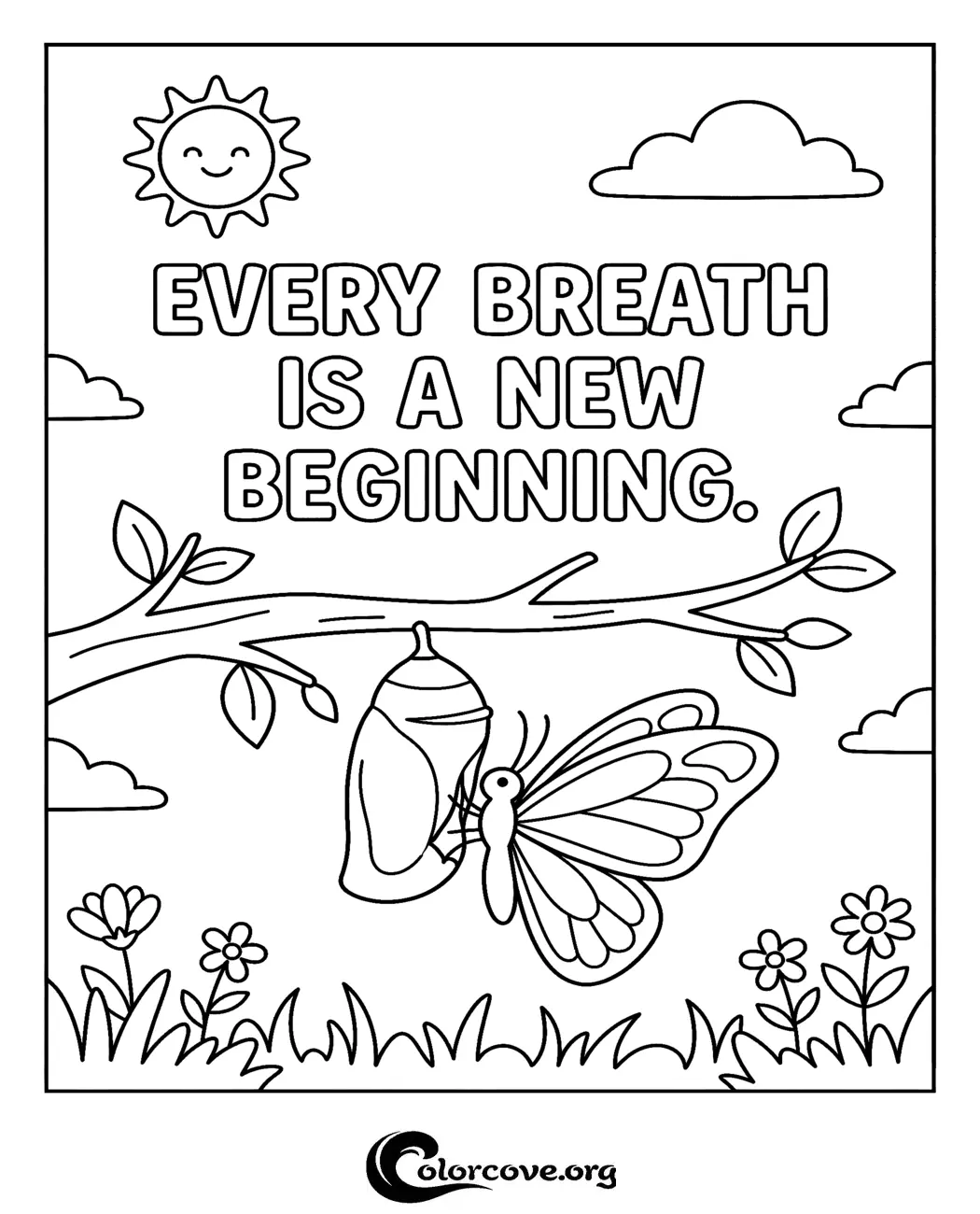 Inspire creativity and positivity with this beautiful printable coloring page featuring an emerging butterfly and an uplifting quote. Download and print this free mindfulness coloring sheet instantly to enjoy a relaxing and reflective activity.
