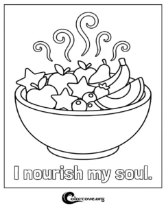 A printable coloring page featuring a bowl of fresh fruit with star shapes and the text I nourish my soul for mindful coloring.