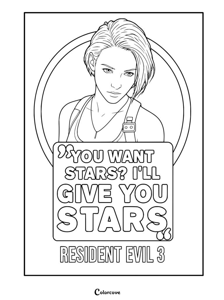 Dibujo para colorear imprimible de Jill Valentine de Resident Evil 3 con su icónica frase «You Want Stars I'll Give You Stars».