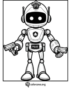 Robot police officer coloring page for kids with two guns and a badge, ready to print and color. Image source: colorcove.org