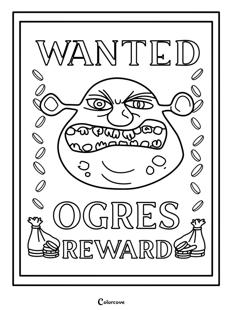 A printable coloring page featuring a Wanted Ogres poster with Shrek's face, surrounded by floating gold coins and reward money bags.