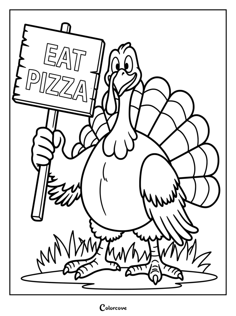Thanksgiving coloring page featuring a funny turkey holding a wooden sign that says eat pizza.