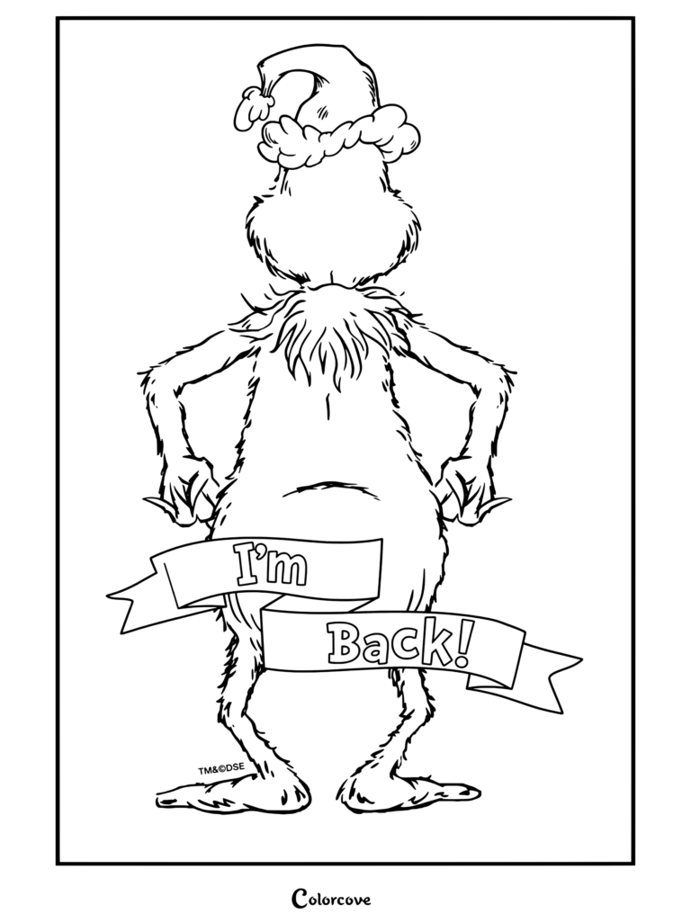 Dibujo para colorear de El Grinch visto desde atrás con un gorro de Papá Noel y una pancarta que dice «I'm back».
